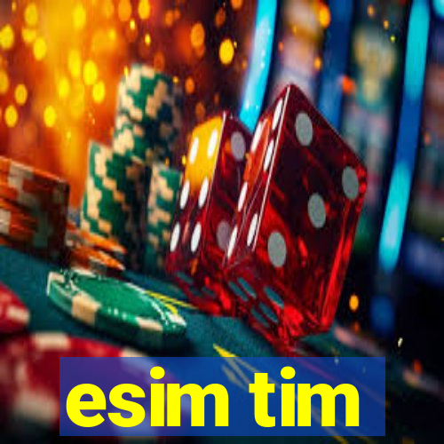 esim tim